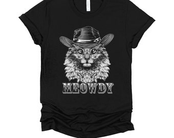 Meowdy Shirt, Howdy T shirt, Funny Cowboy Cat Meme Tshirt, Texan Yeehaw Western Country Rodeo Unisex T-Shirt XS-4X