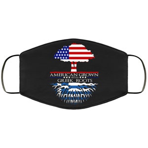 May include: Black face mask with a tree design. The tree is made up of the American flag and has roots made up of the Greek flag. The text "AMERICAN GROWN WITH GREEK ROOTS" is printed on the mask.
