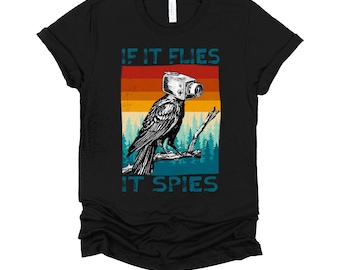 Conspiracy Theory Shirt | When She Flies She Spies Tee | Funny Spy Humor Gift | Weird Humor Tee XS-4X