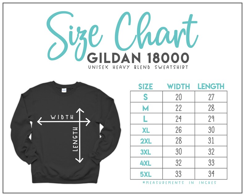 May include: Size chart for Gildan 18000 unisex heavy blend sweatshirt. The chart shows measurements in inches for width and length for sizes S through 5XL.