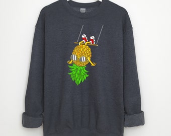 Upside Down Pineapple Sweatshirt / Gift for Swingers / Pineapple Sunglasses Sweater / Swinger Lifestyle / Crewneck Sweatshirt