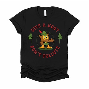 Give a Hoot Don't Pollute Shirt / Woodsy Owl Shirt / Camping Shirt Tshirt / Unisex T-Shirt XS-4XL