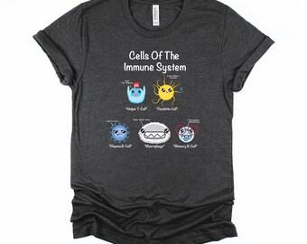 Immune System Cells Shirt / Cell Immunologist Shirt / Allergy Doctor Gift / Human Body Biology / Unisex T-Shirt XS-4XL