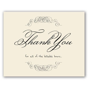 Thank You for All of the Billable Hours Card | Thank You Card for Attorneys / Lawyers | Funny Thank You Card