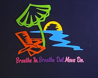 TROPICAL Jimmy Buffett theme window car decal/sticker Breathe In, Breathe Out, Move On outdoor cooler, yeti, Party Free Ship & No Tariff