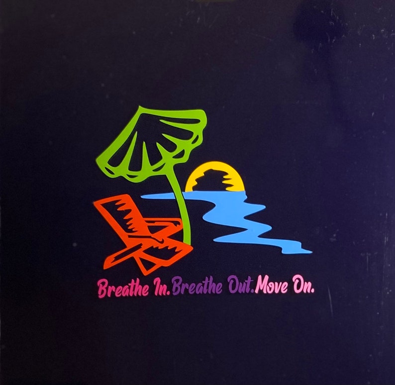 TROPICAL Jimmy Buffett theme window car decal/sticker Breathe In, Breathe Out, Move On outdoor cooler, yeti, Party Free Ship & No Tariff image 2