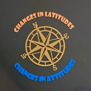 Parrothead TROPICAL Jimmy Buffett  themed decal/sticker “ Changes in Latitutudes, Changes In Attitudes” 5 3/4 in X 5 in for car