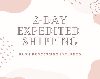 Expedited 2-day shipping