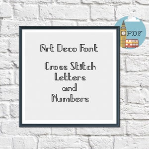 Art Deco Font Cross Stitch Alphabet, Font for vintage cross stitch pattern, embroidery alphabet and numbers for modern cross stitch