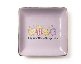 Life Is Better With Squishies Jewelry Dish: Kawaii Toy Holder, Ceramic Trinket Tray for Her (3.9 x 3.9 inch)
