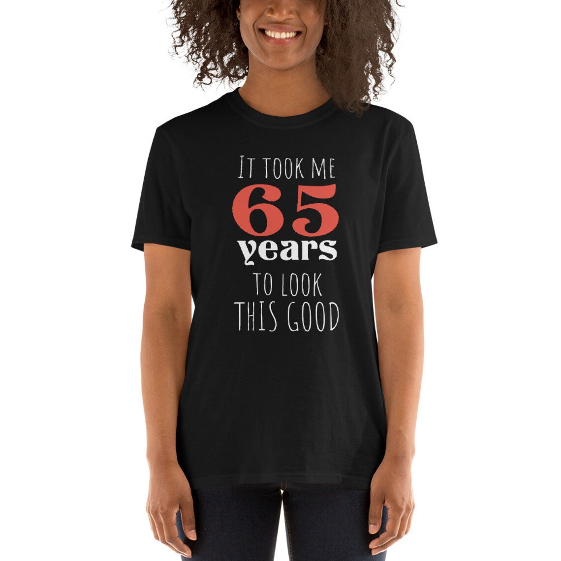 65th Birthday Gift Turning 65 65 Years Old To Look This Etsy