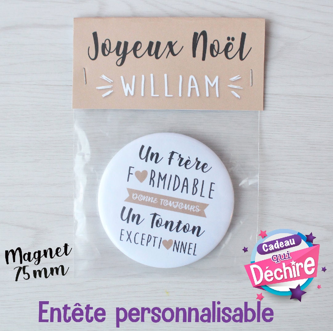Magnet 75 mm - Cadeau Frère Frangin Idée Noël Personnalisable