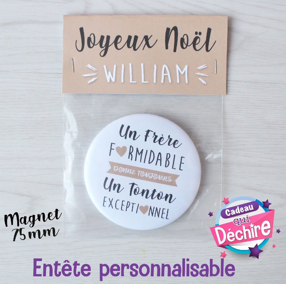 Magnet 75 mm - Cadeau Frère Frangin Idée Noël Personnalisable