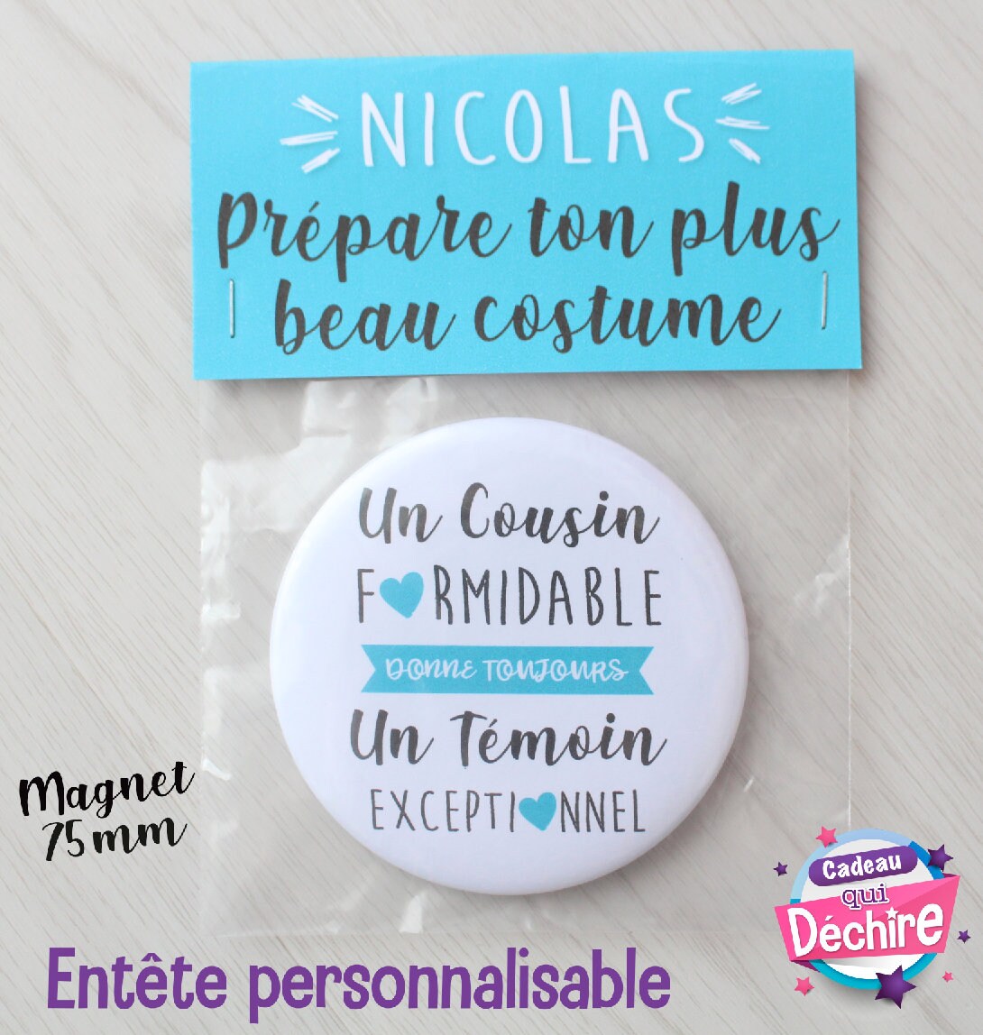 Magnet 75 mm - Cadeau Témoin Idée Demande Personnalisable