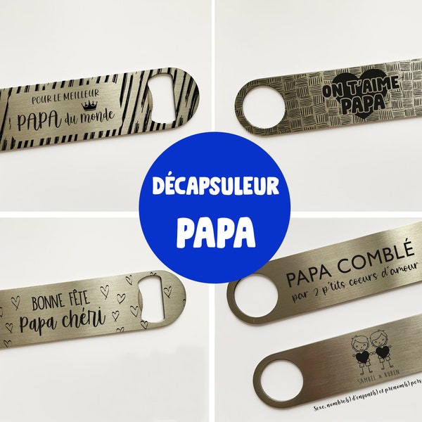 Porte-clé décapsuleur - idée cadeau fête des pères - cadeau papa - bonne fête papa