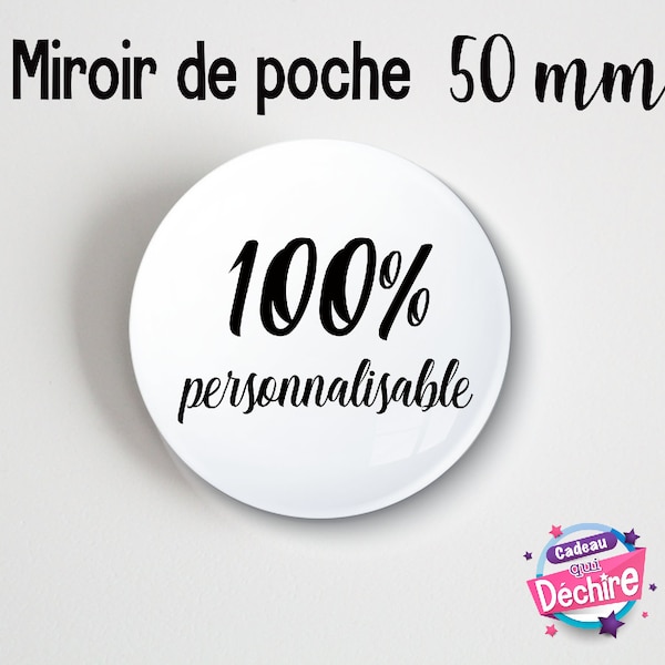 Miroir de poche 100% personnalisable - 50 mm - idée de cadeau - miroir personnalisé