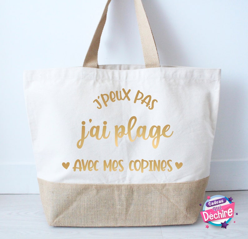 Sac de plage j'peux pas j'ai plage avec mes copines idée cadeau fête des mères cadeau maman 100% cotton image 1