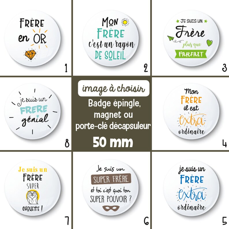 Op de afbeelding: Een set van tien ronde badges van 50 mm met verschillende ontwerpen met het Franse woord "frere" (broer). De badges zijn wit met kleurrijke tekst en illustraties. De ontwerpen omvatten een diamant, een zon, een hart, een gloeilamp, een uil, een masker en een papieren vliegtuig.