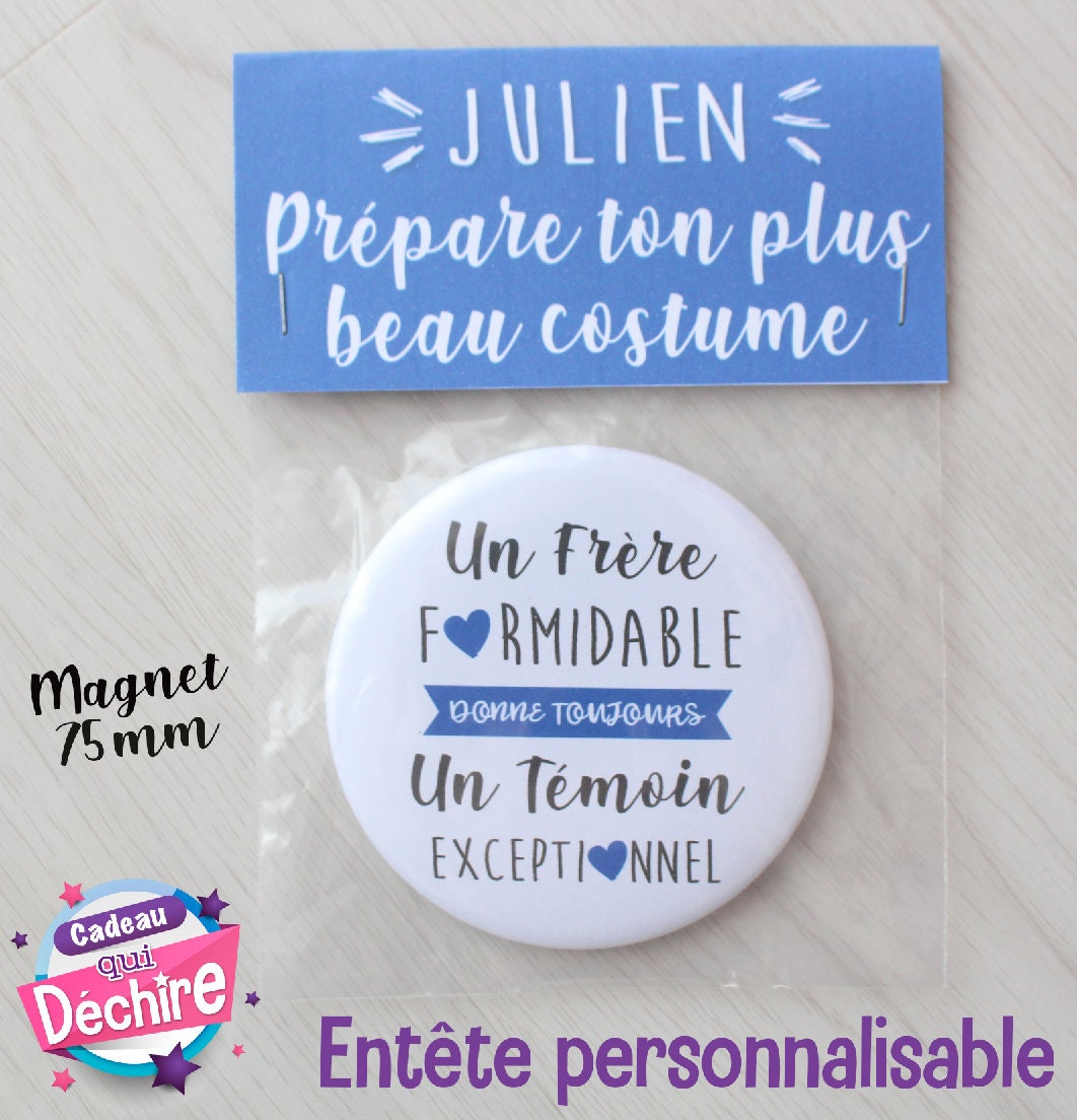 Magnet 75 mm - Cadeau Témoin Idée Demande Personnalisable