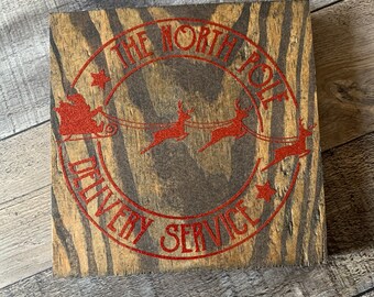 The North Pole Delivery Service Wood Block Sign, Wood Block Sign, counter sitter, Christmas decor, Holiday decor, gift, block sign