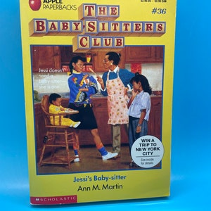 The Baby Sitters Club original series book #36. Jessi’s Baby- Sitter
