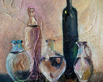 Still Life Colorful Bottle Oil Painting Original on Canvas, Impressionism,   Beautiful Impasto Bright Textured  Art