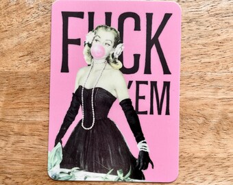 F 'Em funny bubblegum sticker