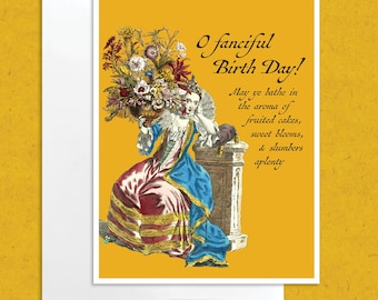 Funny Renaissance flower Birthday Card