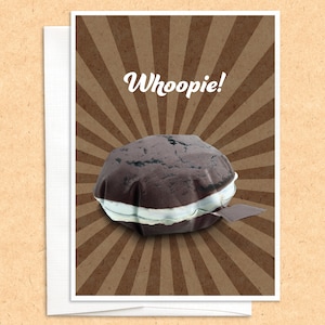 Whoopie Pie Funny Greeting Card: Friendship, Encouragement