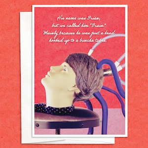 Brian/Brain, funny greeting, Friendship, Thinking of you, dark humor, dark humor, any occasion