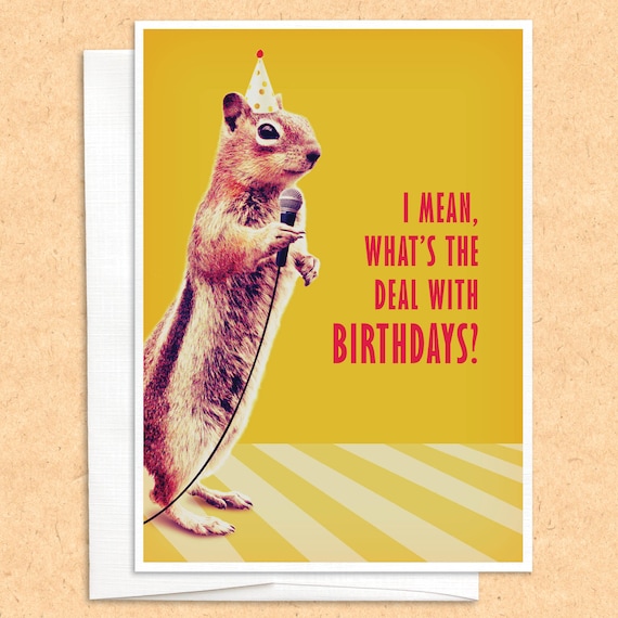 Squirrel Birthday Card what’s the Deal Squirrel Card - Etsy