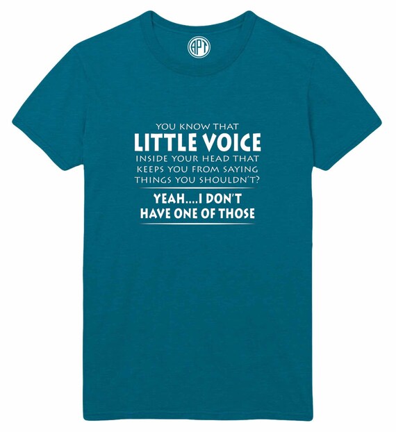 Little Voice Inside Your Head Printed Tee Shirt in Regular and | Etsy