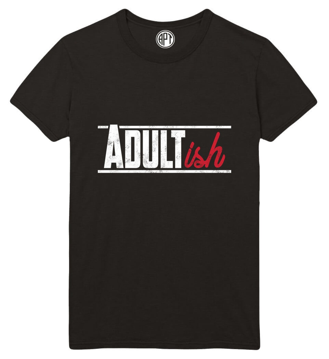 Adultish Unisex T-shirt Regular Big & to 7XL and -