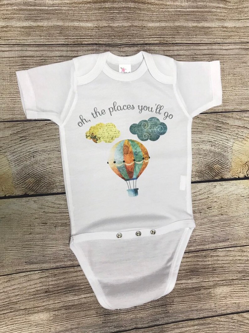 Oh the places you/'ll go onesie