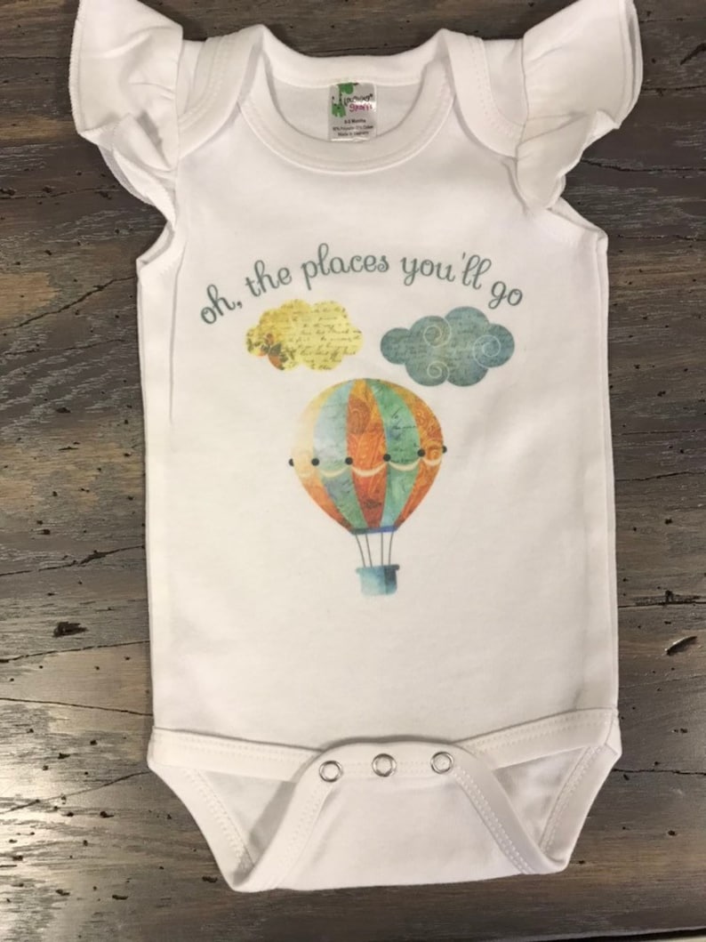 Oh the places you/'ll go onesie
