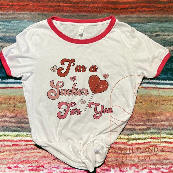 Valentine’s Day ringer tee - I’m a sucker for you - retro red and white ringer shirt for women - cute play on words - vintage style hippy