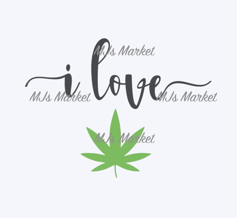 Download SVG File I love Pot Leaf SVG Cut File Only Weed 420 | Etsy