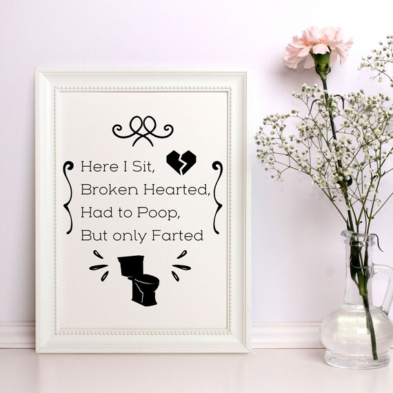 Here I sit broken hearted. Bathroom Wall Decor Printable 11x14 Home ...