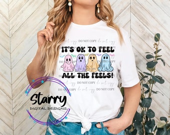 It's OK to Feel All the Feels PNG Digital Download