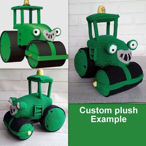 May include: A green and black crocheted plush toy modelled after a steamroller, featuring a cab, large wheels, and a front roller. The toy includes a small yellow light on top and a grey face with white eyes. Text on the image reads Custom plush Example.