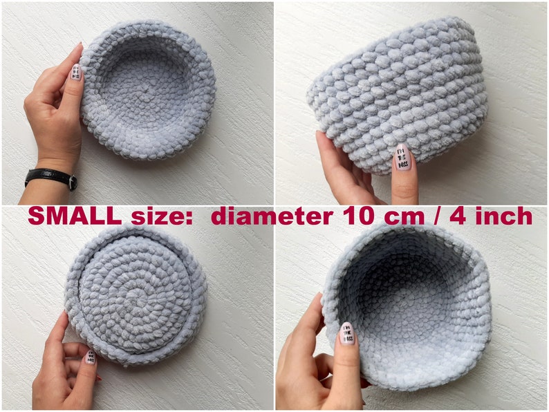 May include: Two gray crocheted bowls, one in each hand. The bowl in the left hand is 4 inches in diameter. The bowl in the right hand is 10 cm in diameter. SMALL size: diameter 10 cm / 4 inch