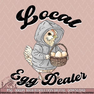 Comerciante local de huevos PNG, huevo DIVERTIDO, descarga digital, diseño de sublimación, pollo, vida en la granja png, occidental, huevo de gallina