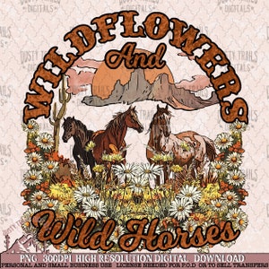 Western,Wildflowers And Wild Horses PNG ,  Western Boho Png, Boho Desert Sunset, Western Sublimation, Western Shirt Design Png,