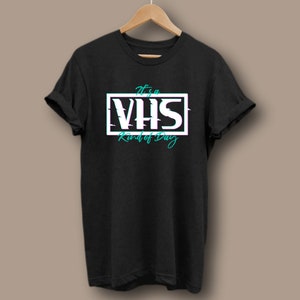 VHS Movie Kind of Day, camiseta de edición limitada. Videocasete de los 80, Vintage, Retro, De moda, Hipster