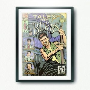 Burbs 80s Cult Movie Inspired Limited Edition Print, Poster.