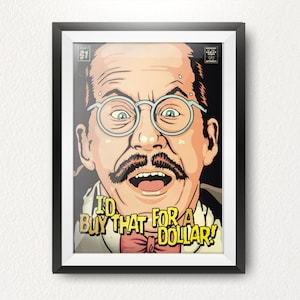 I'd Buy That for a Dollar. 80s Cult Movie. Limited Edition Print