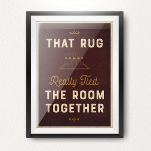 Lebowski 90s Movie Inspired Limited Edition Print - Classic, Cult, Movies.