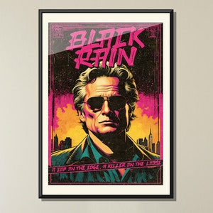 Black 80s Rain Movie Inspired Limited Edition Print - Neo-Noir, Michael Douglas, Classic, Cult, Movies.