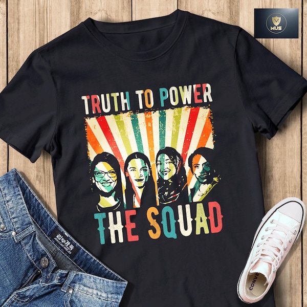 The Squad AOC T shirt, Aoc Shirt, Ilhan Omar Tee, Ayanna, Alexandria, Rashida, Ilhan , Progressive Democrat (Unisex) T-Shirt