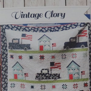 Vintage Glory Quilt Pattern*Vintage Truck Quilt Pattern*Truck Quilt Pattern*Patriotic Quilt Pattern*Fourth of July Quilt*Summer Quilt*Truck*
